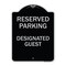 Signmission Reserved Parking Designated Guest Heavy-Gauge Aluminum Architectural Sign, 24" x 18", BS-1824-23153 A-DES-BS-1824-23153 - alternate 1